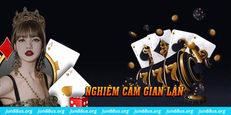Sân chơi đặt ra quy định nghiêm cấm mọi hành vi gian lận